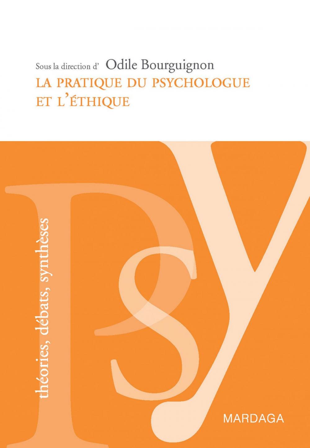 Big bigCover of La pratique du psychologue et l'éthique