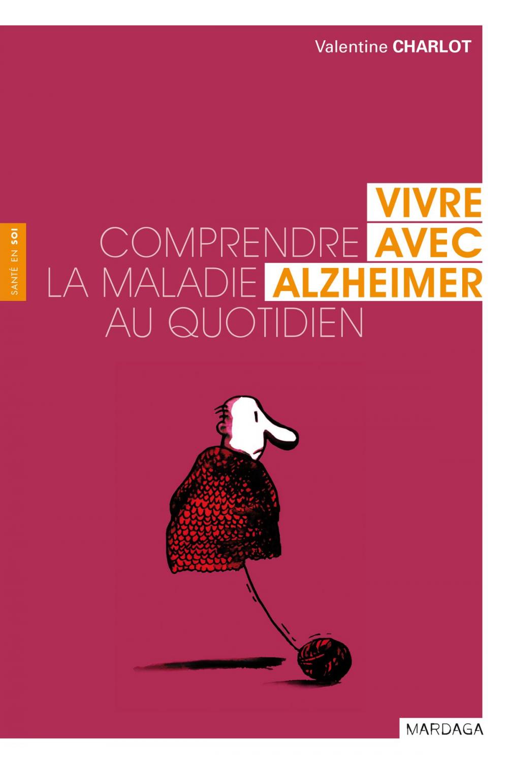 Big bigCover of Vivre avec Alzheimer