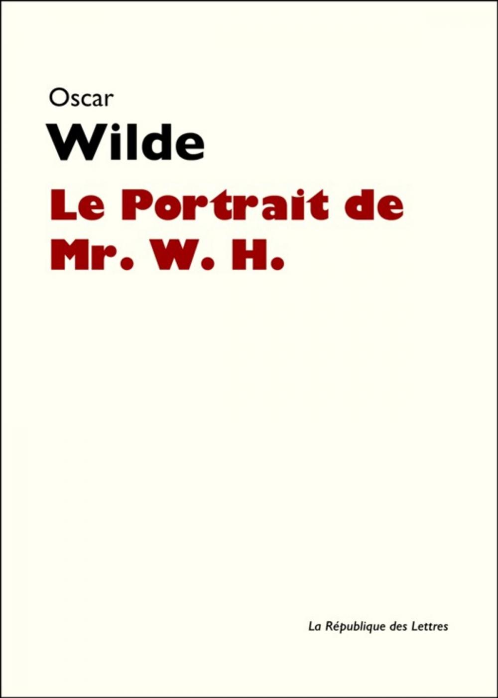 Big bigCover of Le Portrait de Mr. W. H.