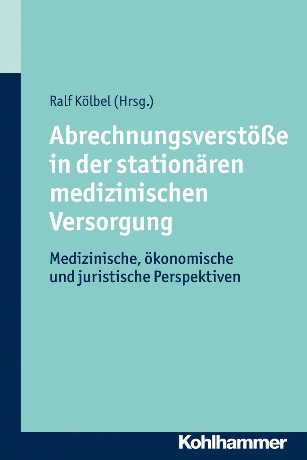 Big bigCover of Abrechnungsverstöße in der stationären medizinischen Versorgung