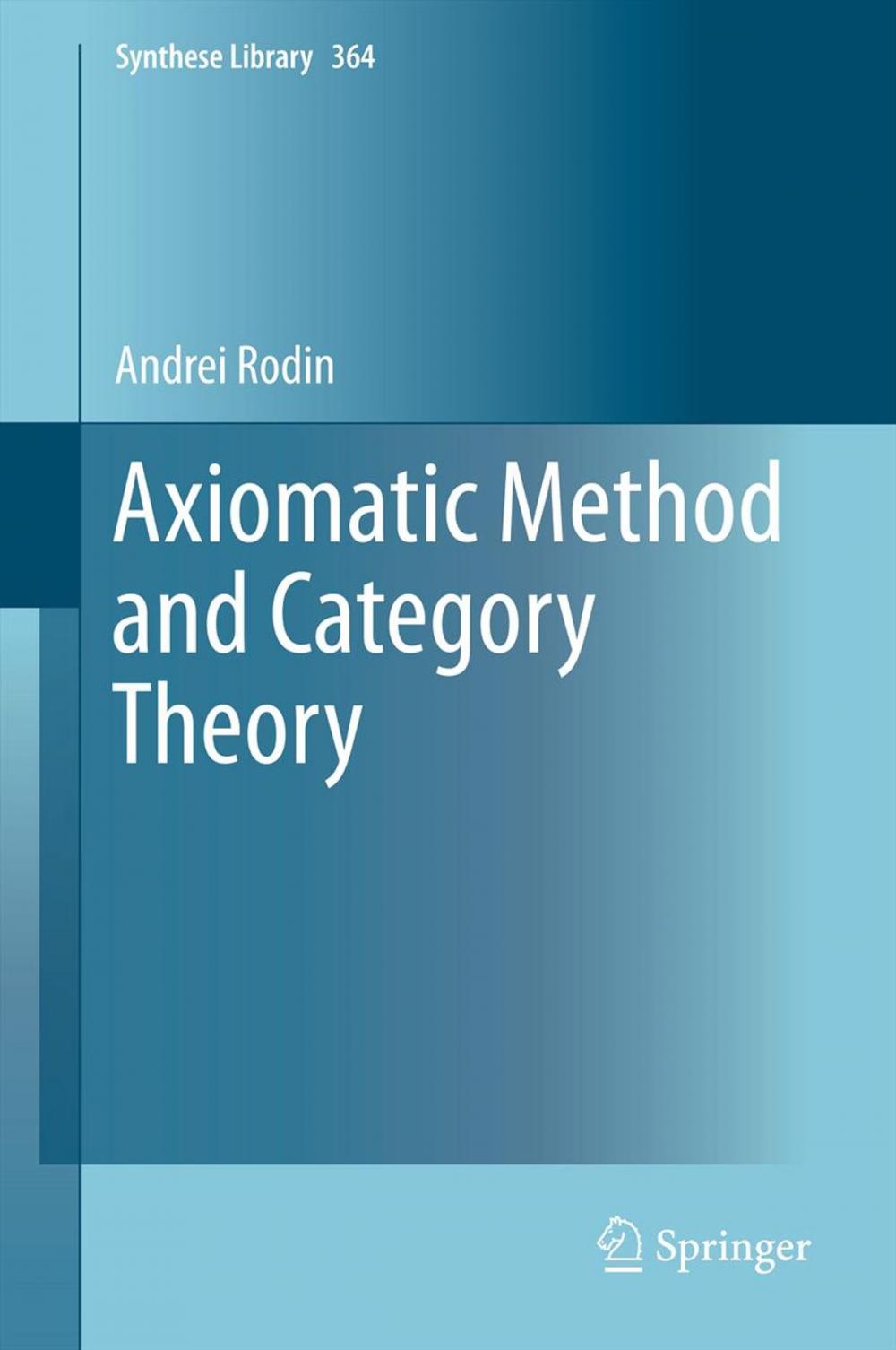 Big bigCover of Axiomatic Method and Category Theory