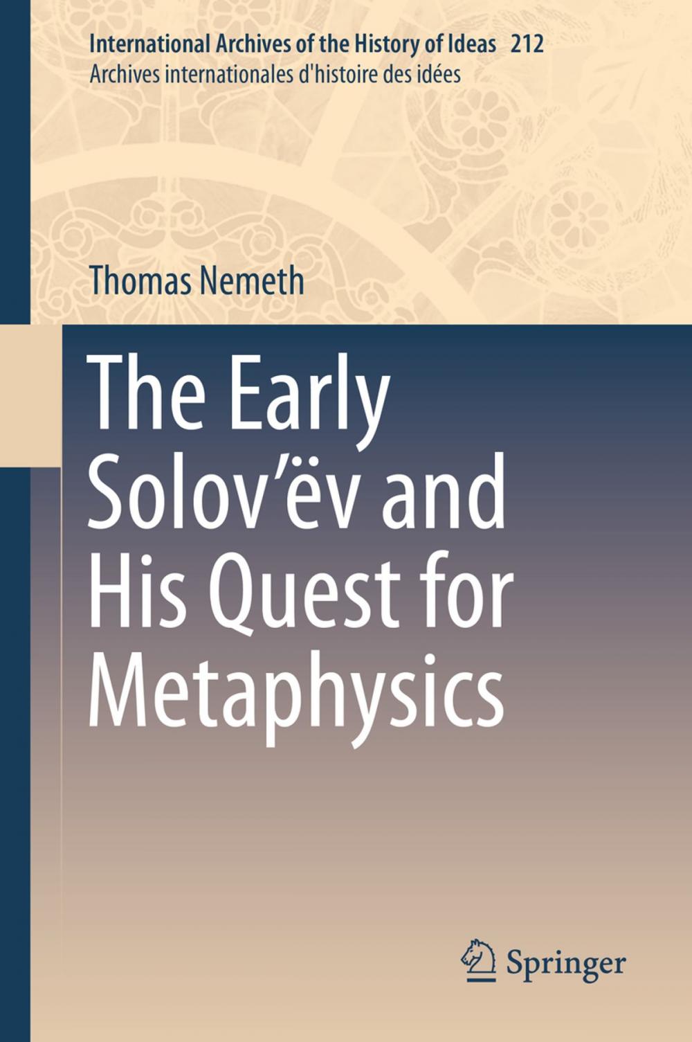 Big bigCover of The Early Solov’ëv and His Quest for Metaphysics