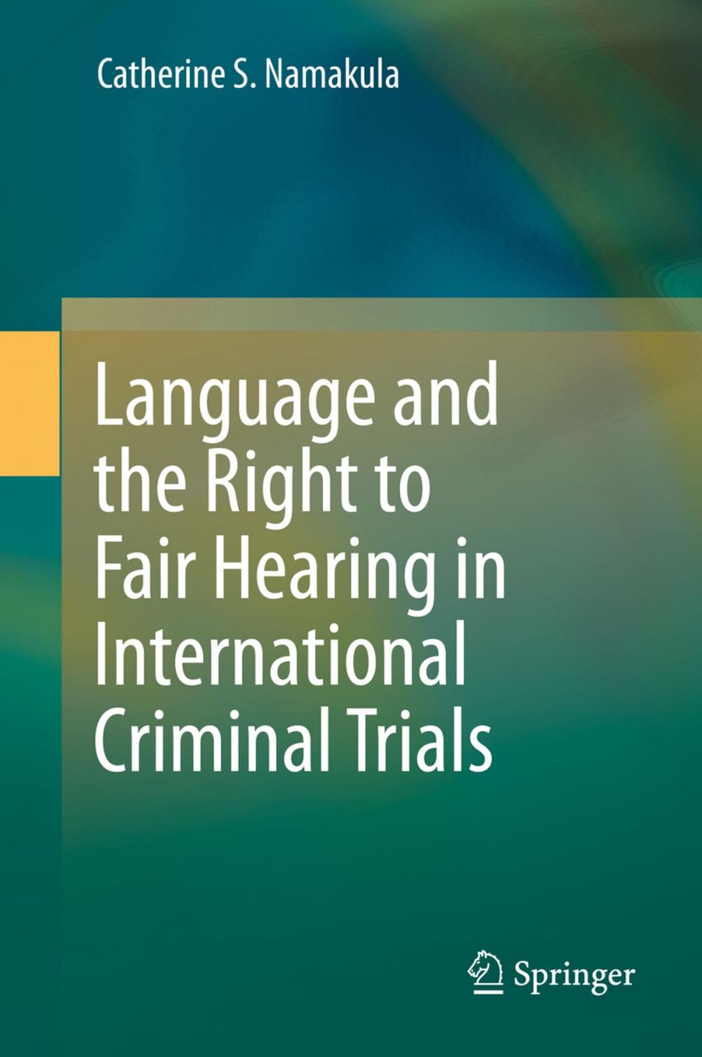 Big bigCover of Language and the Right to Fair Hearing in International Criminal Trials