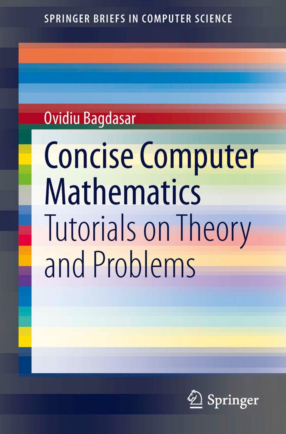 Big bigCover of Concise Computer Mathematics