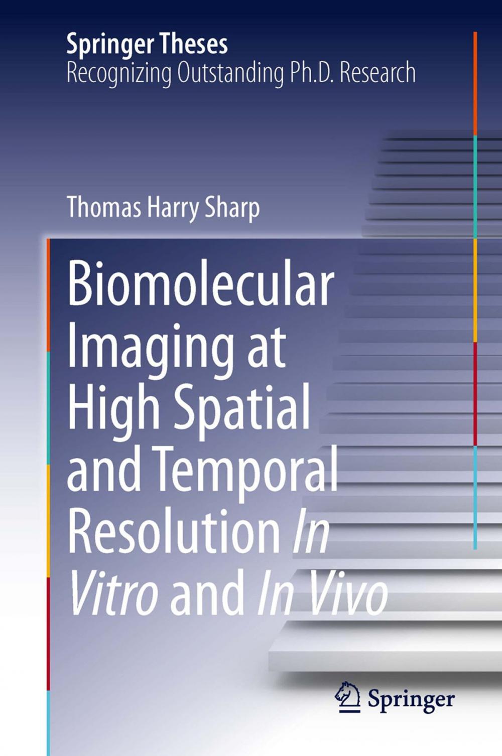 Big bigCover of Biomolecular Imaging at High Spatial and Temporal Resolution In Vitro and In Vivo