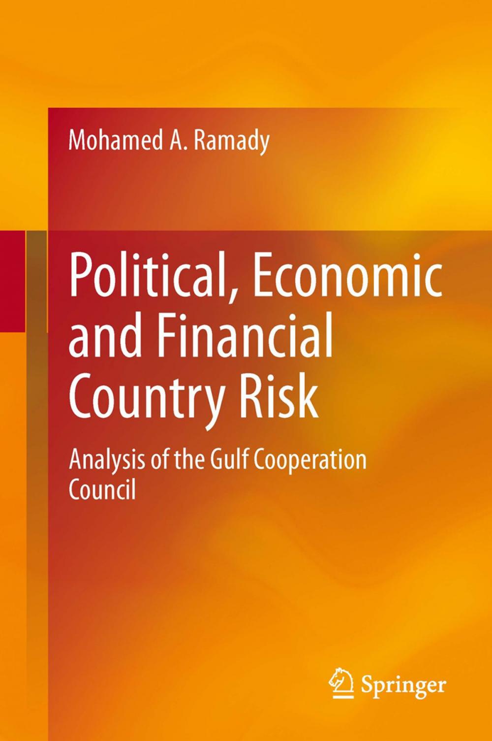 Big bigCover of Political, Economic and Financial Country Risk