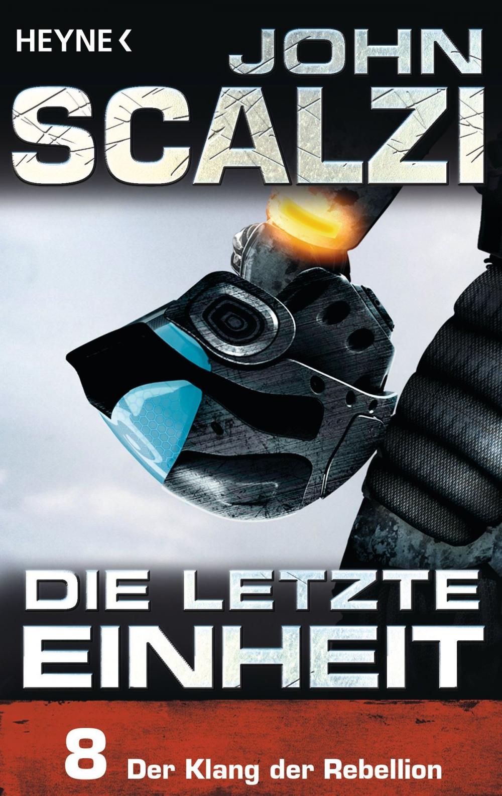 Big bigCover of Die letzte Einheit, Episode 8: - Der Klang der Rebellion