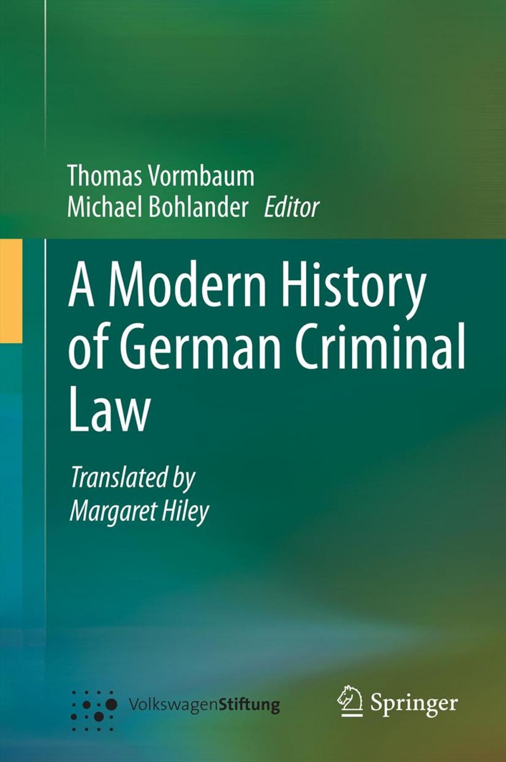 Big bigCover of A Modern History of German Criminal Law