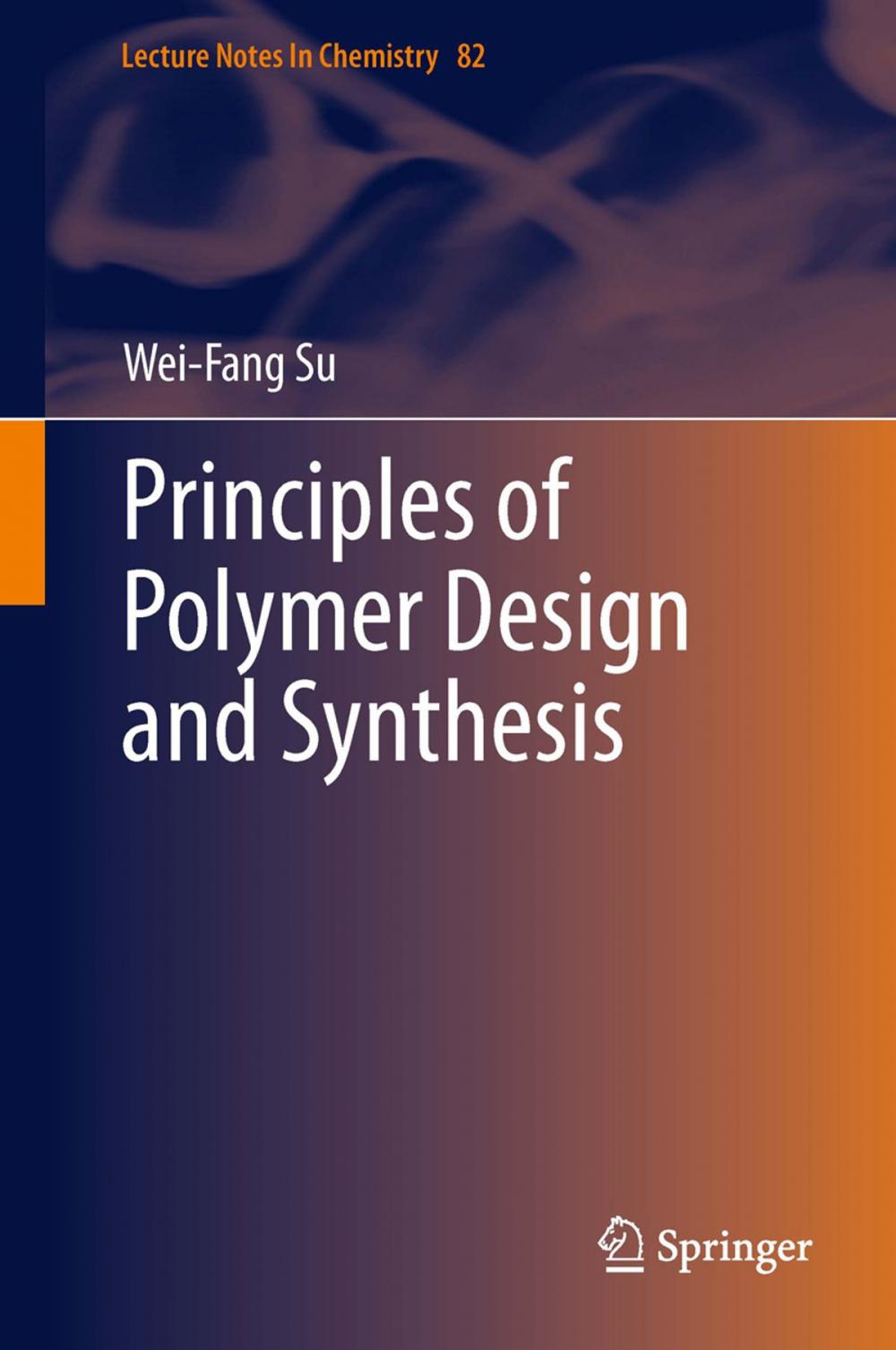 Big bigCover of Principles of Polymer Design and Synthesis