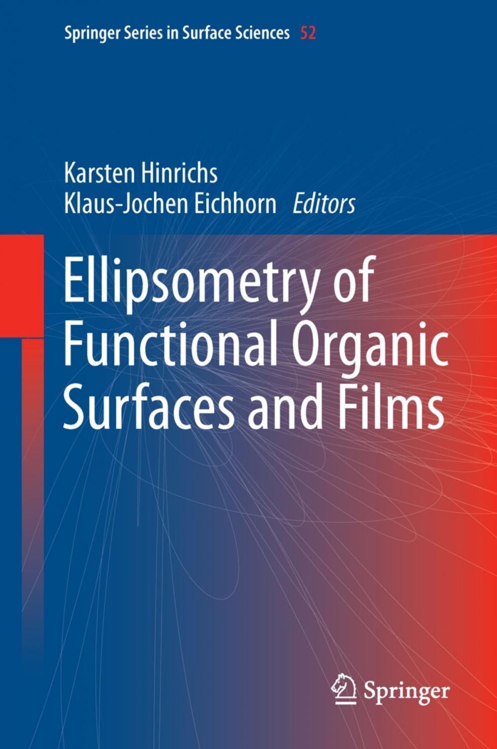 Big bigCover of Ellipsometry of Functional Organic Surfaces and Films