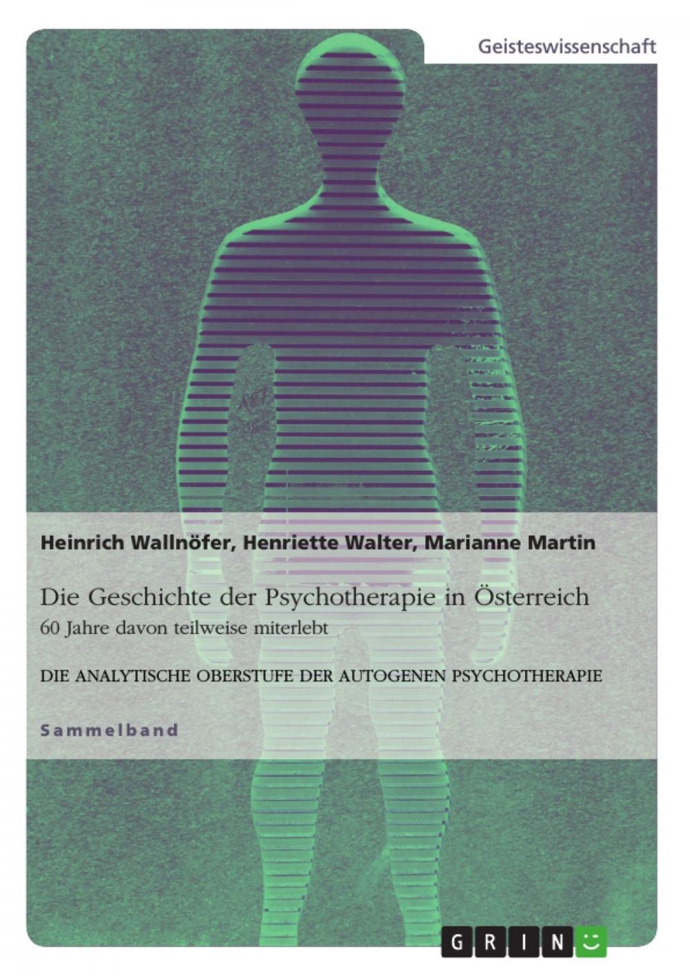 Big bigCover of Die Geschichte der Psychotherapie in Österreich