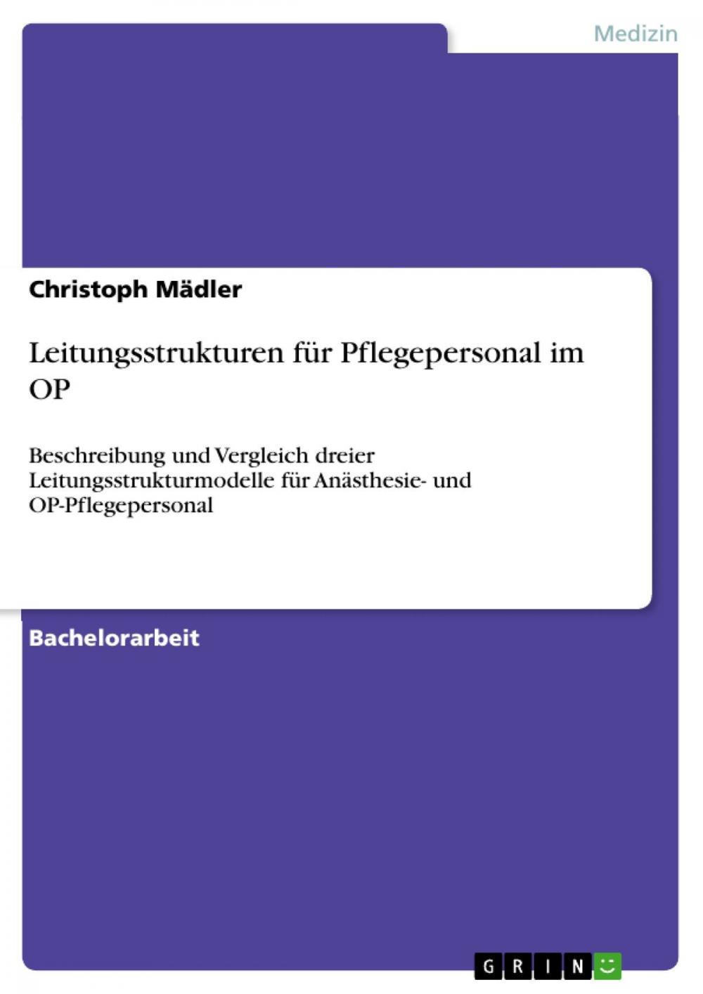 Big bigCover of Leitungsstrukturen für Pflegepersonal im OP