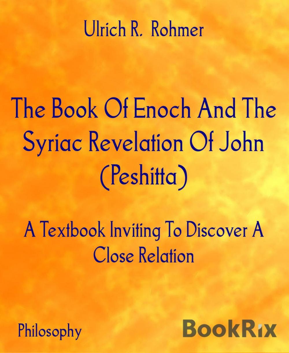 Big bigCover of The Book Of Enoch And The Syriac Revelation Of John (Peshitta)