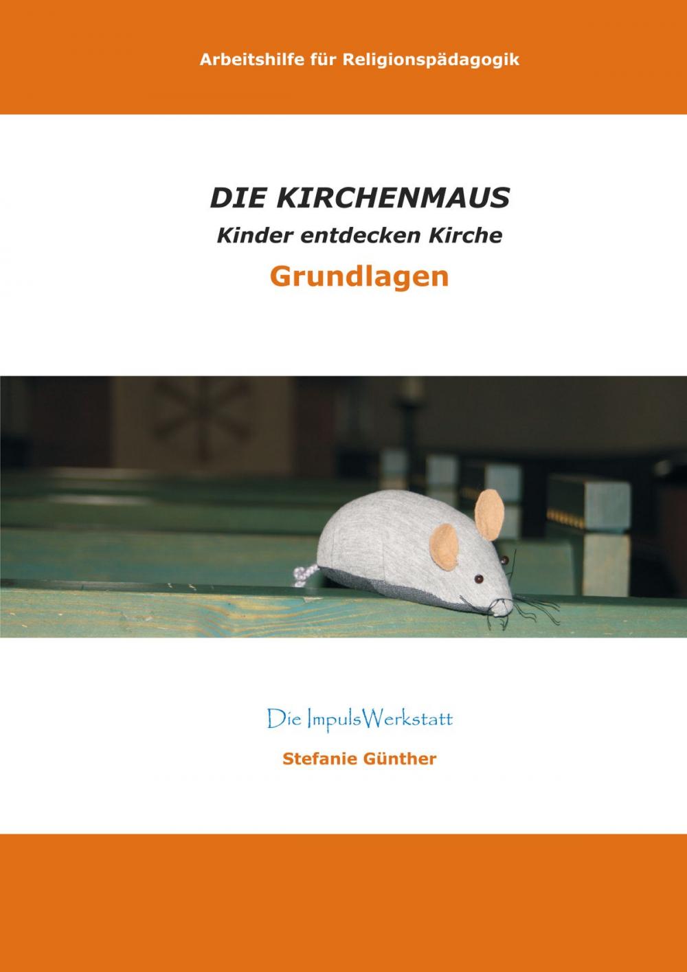 Big bigCover of Die Kirchenmaus - Arbeitshilfe