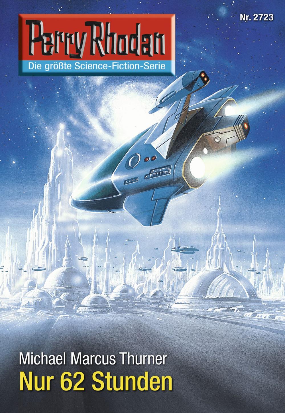 Big bigCover of Perry Rhodan 2723: Nur 62 Stunden