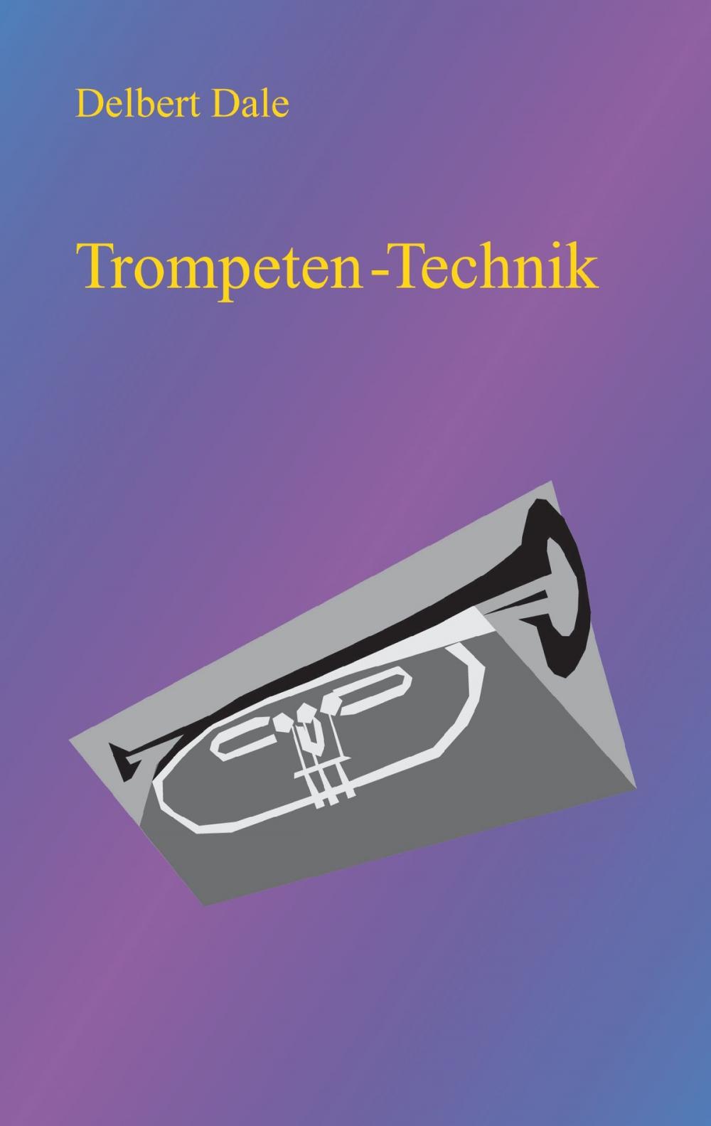 Big bigCover of Trompeten Technik