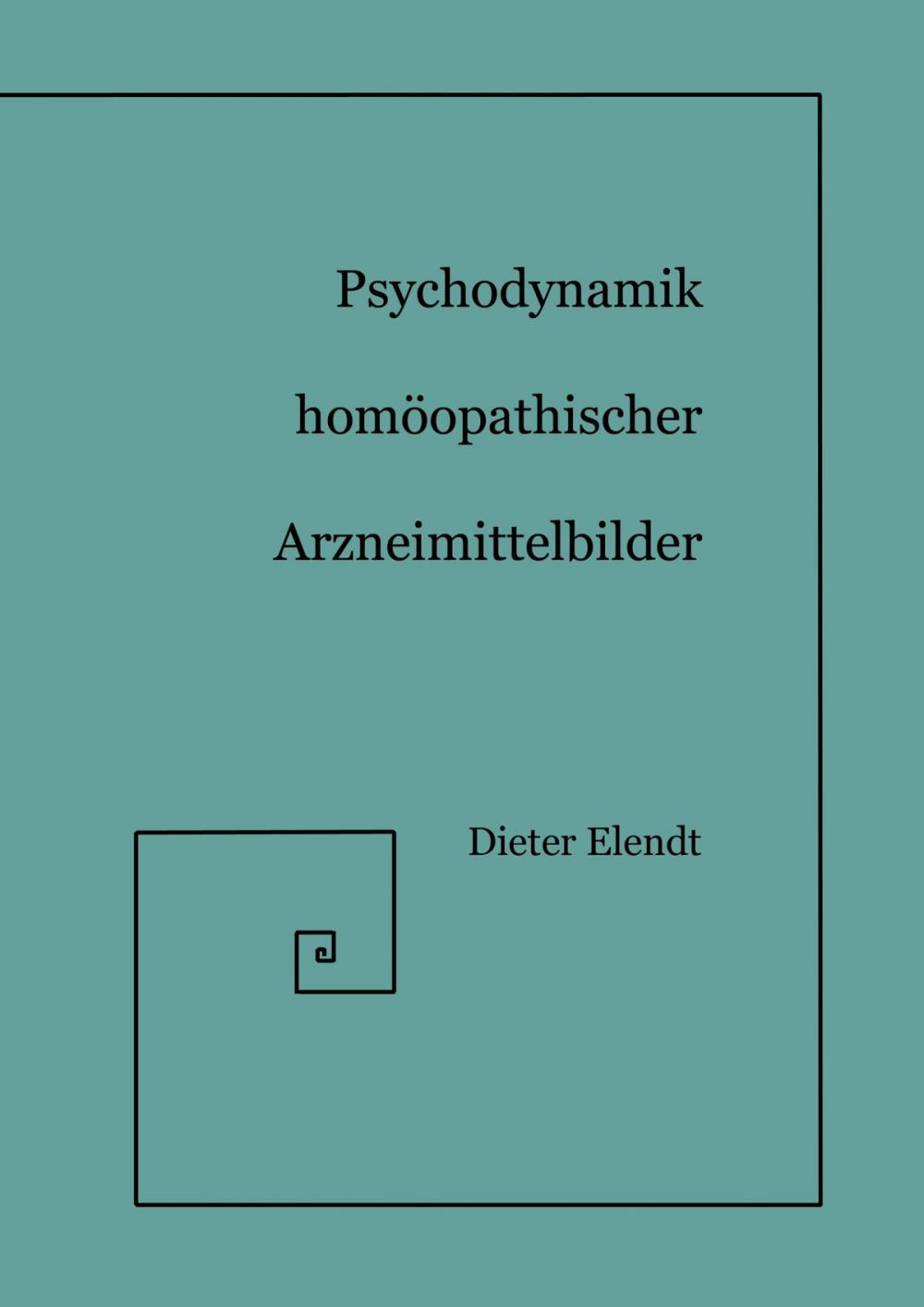 Big bigCover of Psychodynamik Homöopathischer Arzneimittelbilder