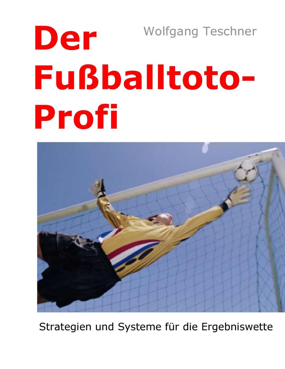 Big bigCover of Der Fußballtoto-Profi