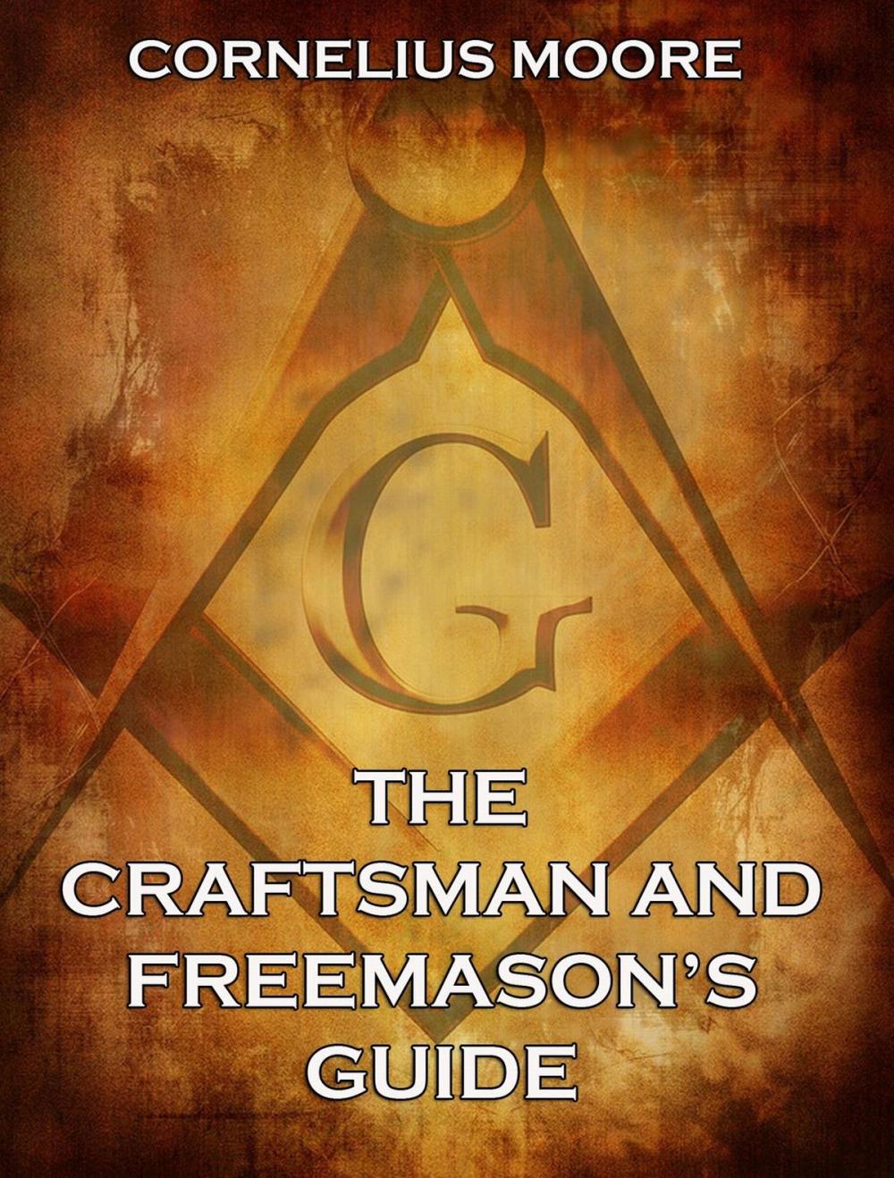 Big bigCover of The Craftsman and Freemason's Guide