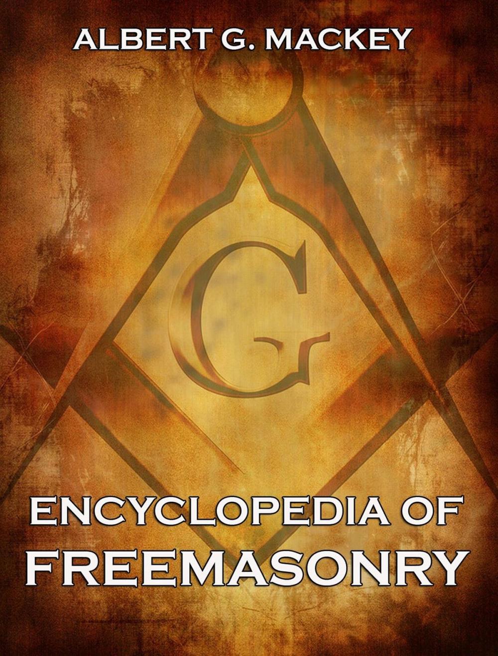 Big bigCover of Encyclopedia Of Freemasonry