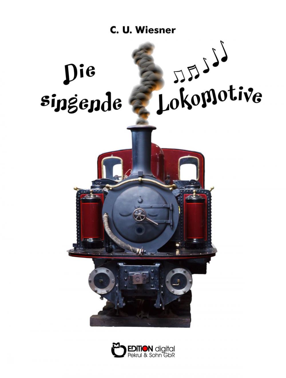 Big bigCover of Die singende Lokomotive