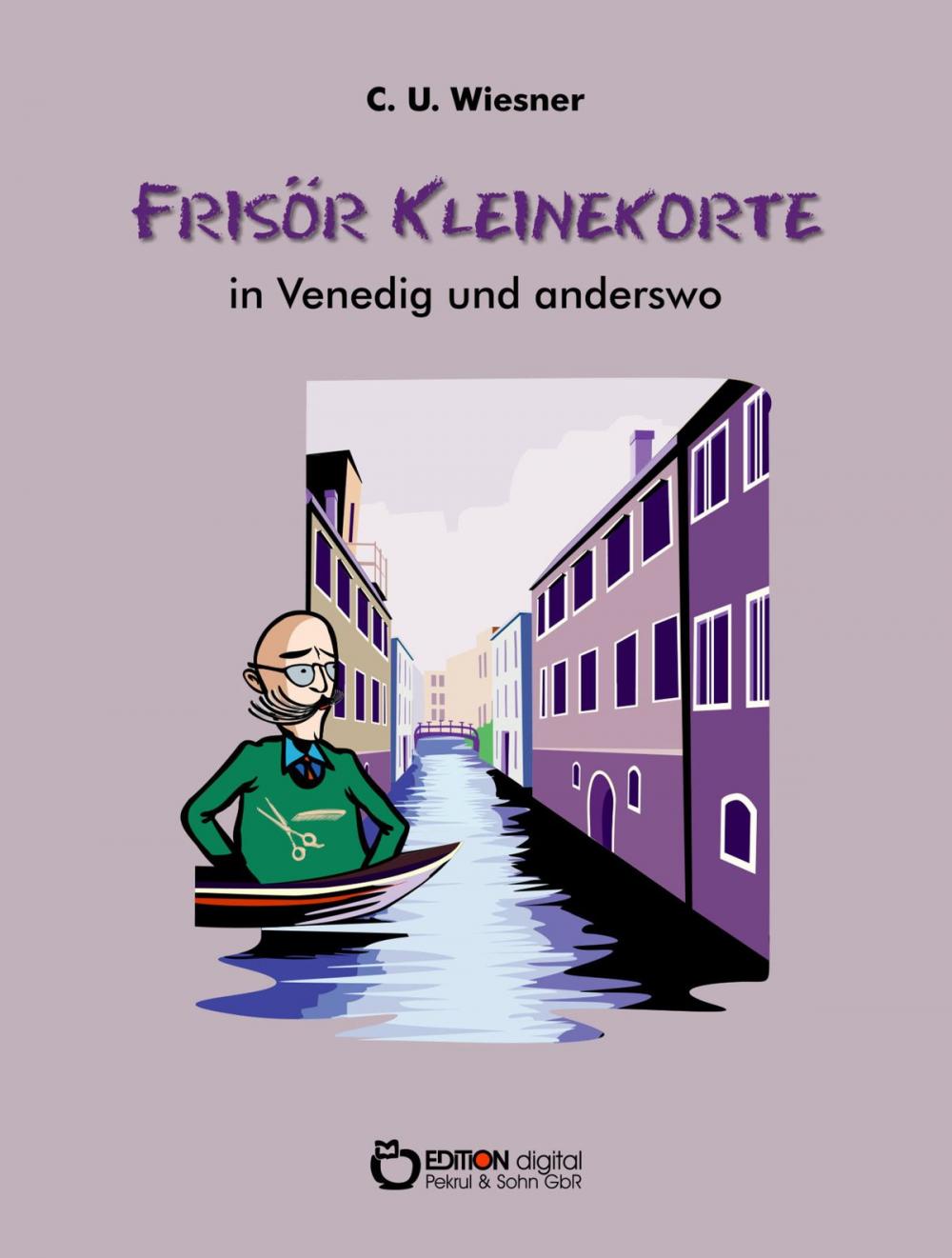 Big bigCover of Frisör Kleinekorte in Venedig und anderswo