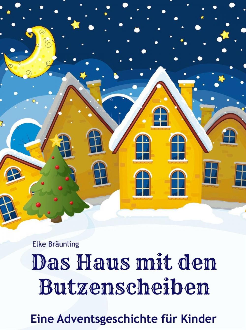 Big bigCover of Das Haus mit den Butzenscheiben