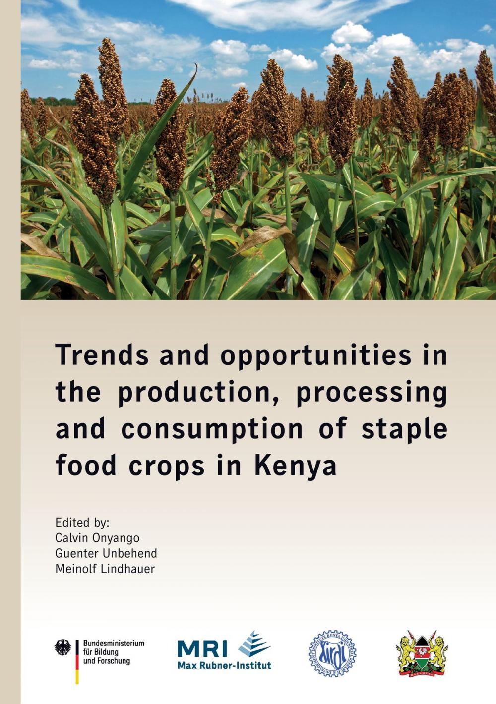 Big bigCover of Trends and opportunities in the production, processing and consumption of staple food crops in Kenya