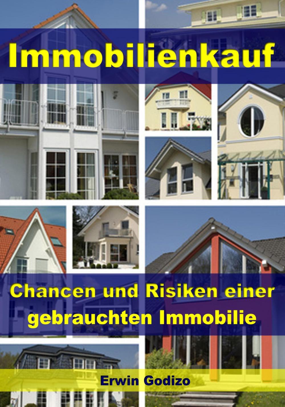 Big bigCover of Immobilienkauf – Chancen und Risiken einer gebrauchten Immobilie