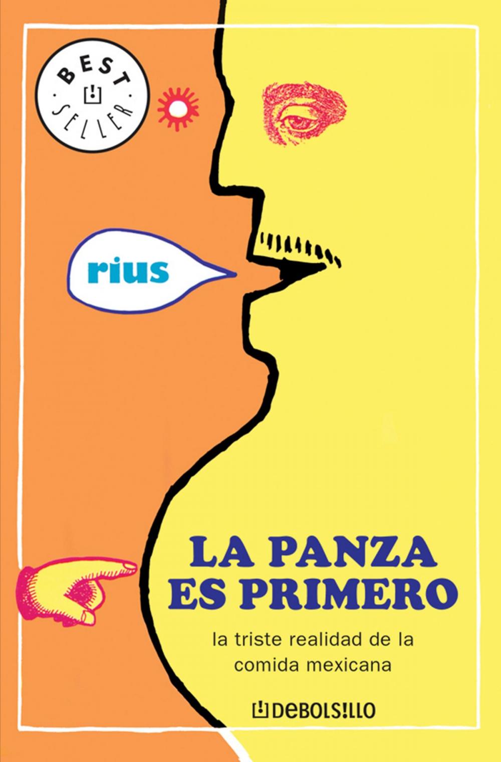 Big bigCover of La panza es primero (Colección Rius)