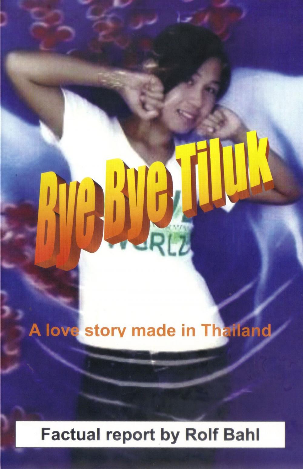 Big bigCover of Bye Bye Tiluk