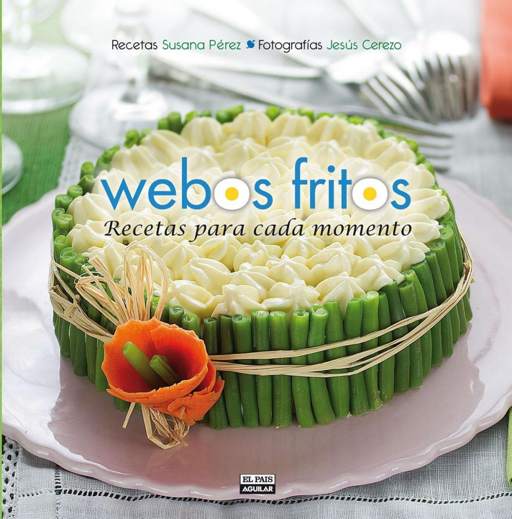 Big bigCover of Recetas para cada momento (Webos Fritos)