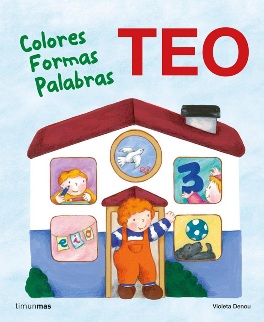 Big bigCover of Teo. Colores Formas Palabras