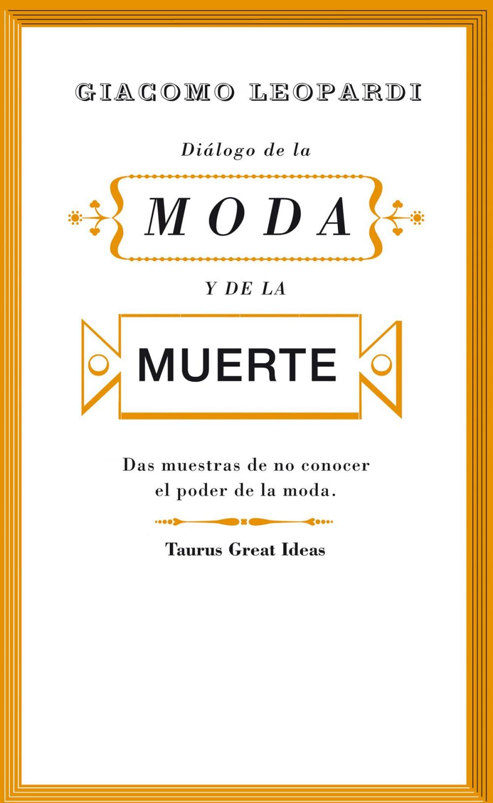 Big bigCover of Diálogo de la moda y de la muerte (Serie Great Ideas 30)