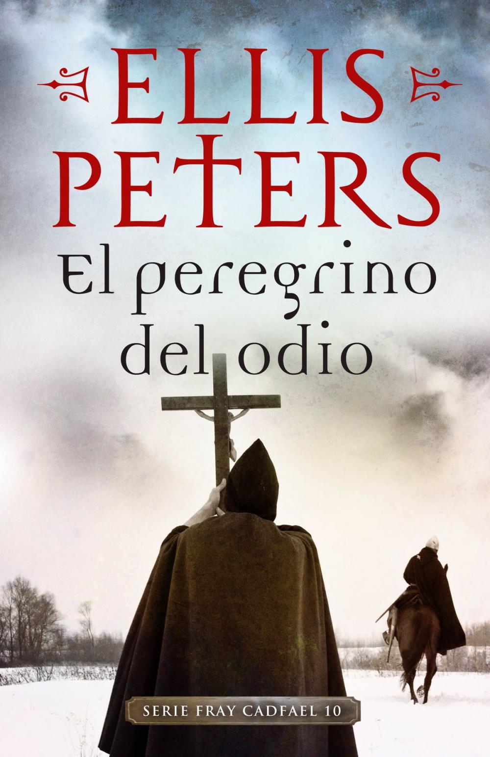 Big bigCover of El peregrino del odio (Fray Cadfael 10)