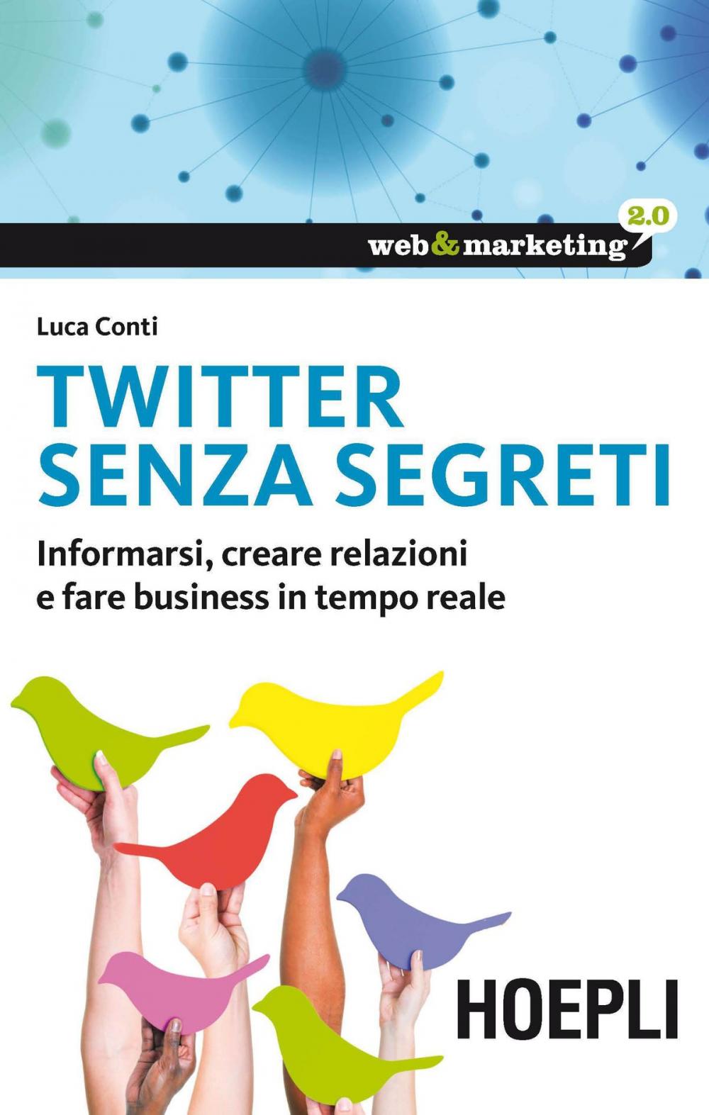 Big bigCover of Twitter senza segreti