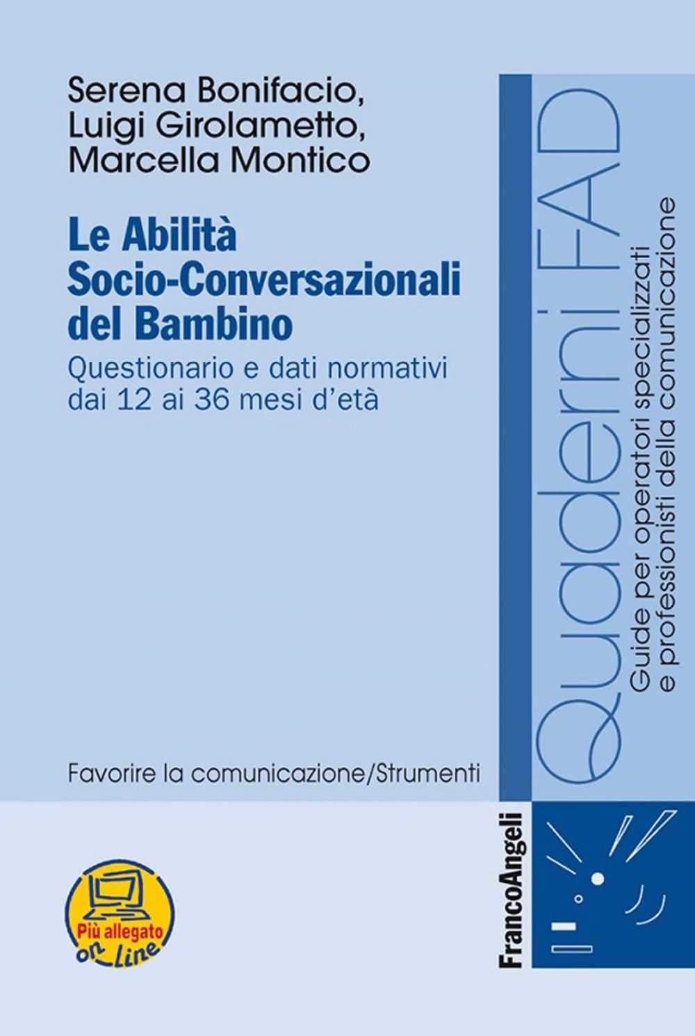 Big bigCover of Le abilità socio-conversazionali del bambino. Questionario e dati normativi dai 12 ai 36 mesi d'età