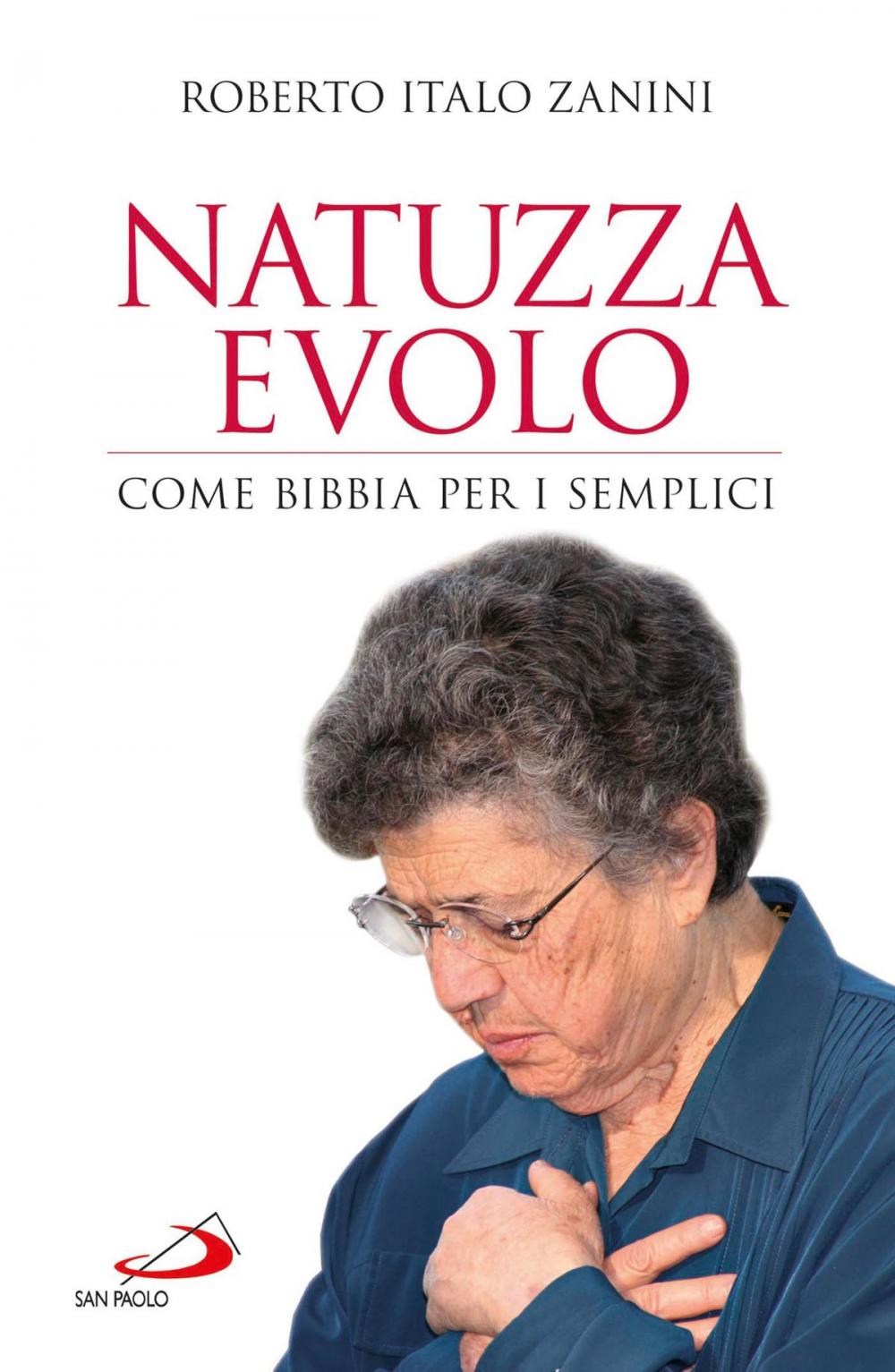 Big bigCover of Natuzza Evolo. Come Bibbia per i semplici