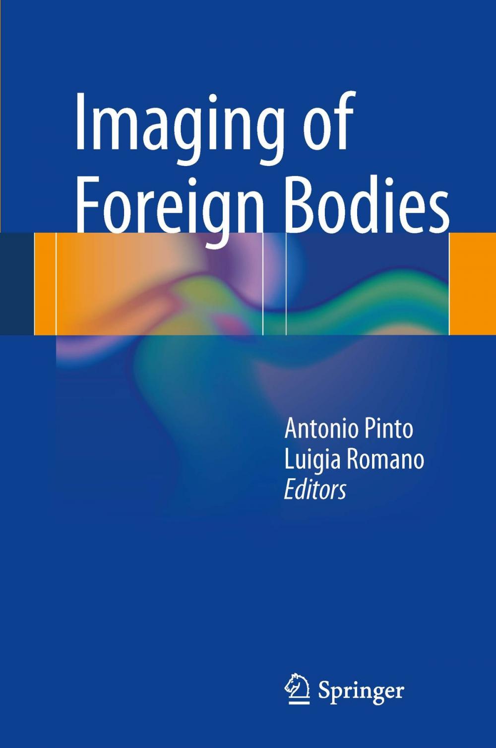 Big bigCover of Imaging of Foreign Bodies