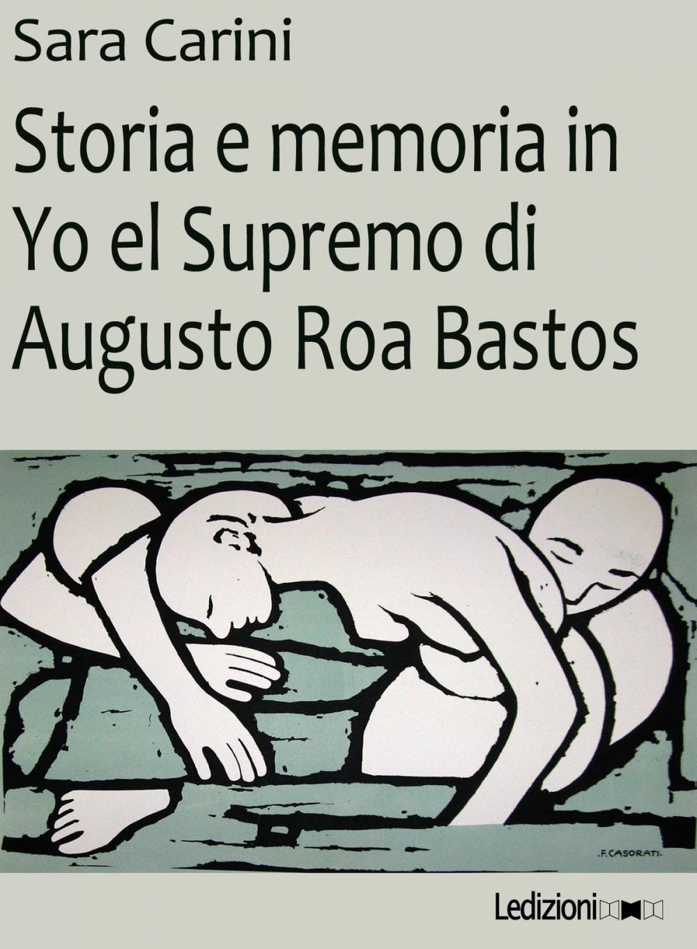 Big bigCover of Storia e memoria in Yo el Supremo di Augusto Roa Bastos