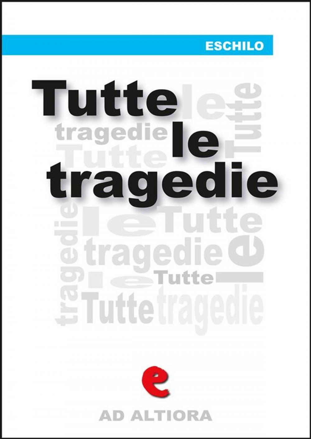 Big bigCover of Tutte le tragedie