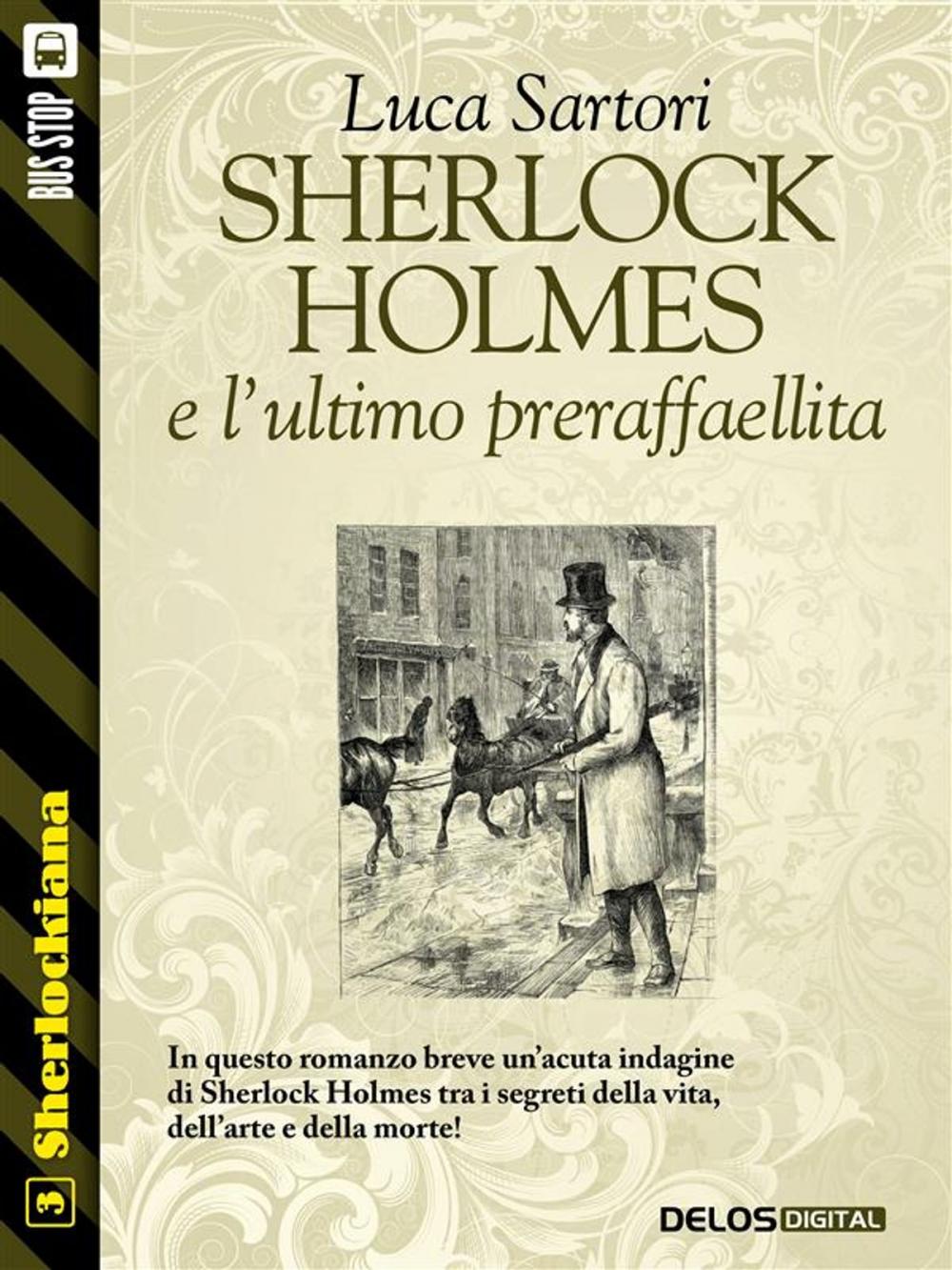 Big bigCover of Sherlock Holmes e l'ultimo preraffaellita