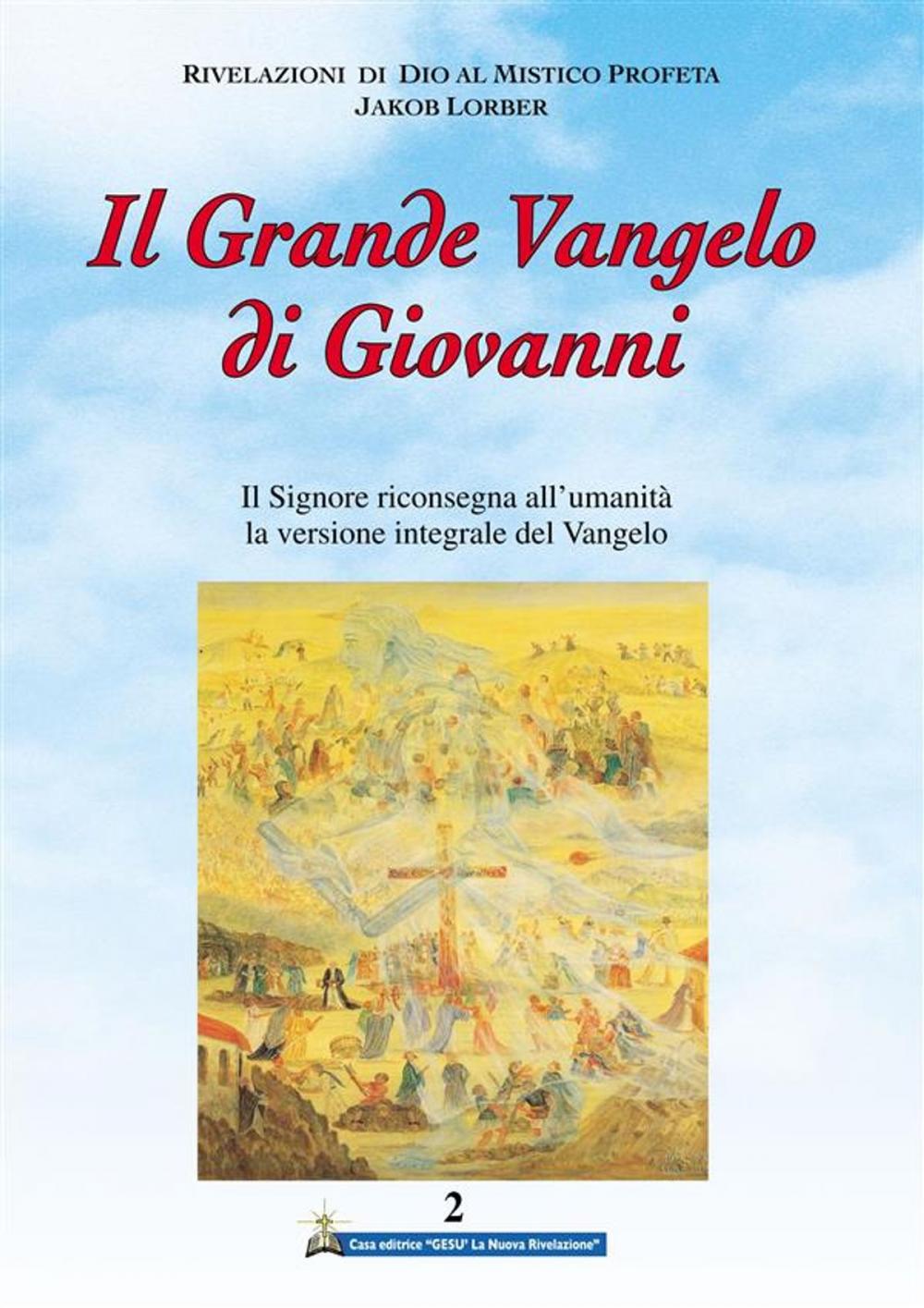 Big bigCover of Il Grande Vangelo di Giovanni 2° volume