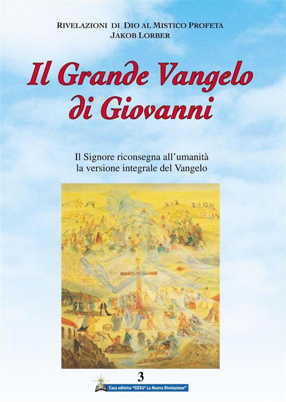 Big bigCover of Il Grande Vangelo di Giovanni 3° volume