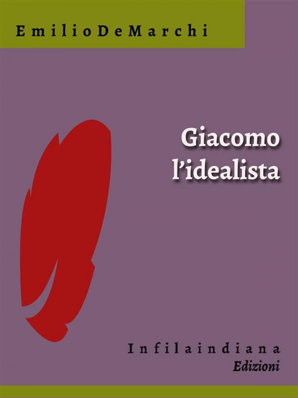 Big bigCover of Giacomo l'idealista