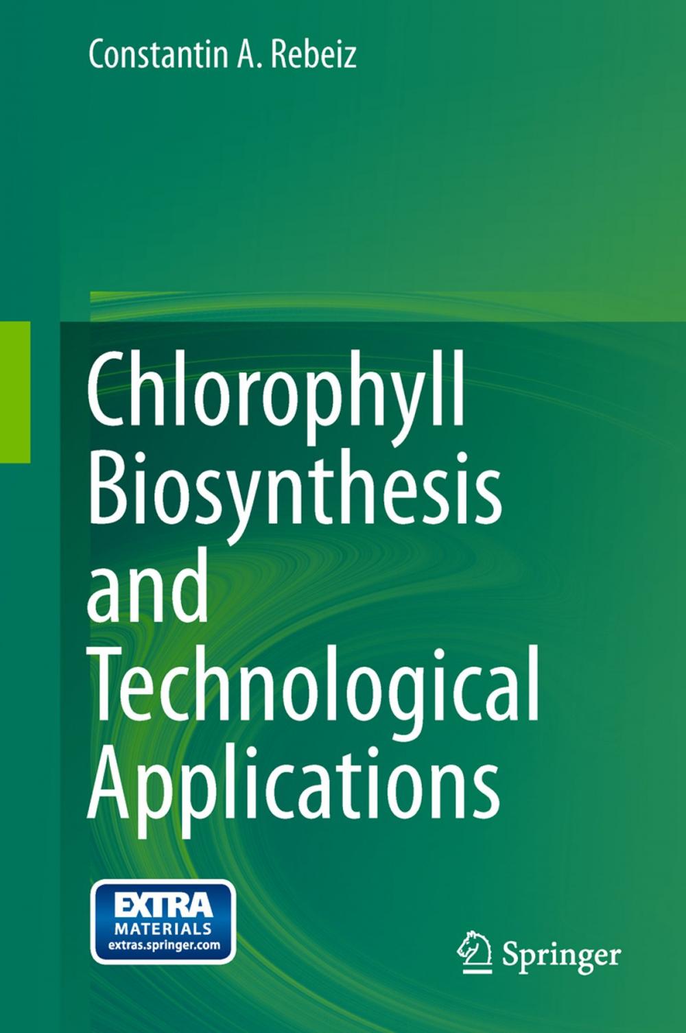 Big bigCover of Chlorophyll Biosynthesis and Technological Applications