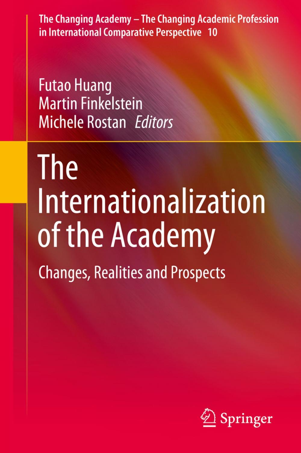 Big bigCover of The Internationalization of the Academy