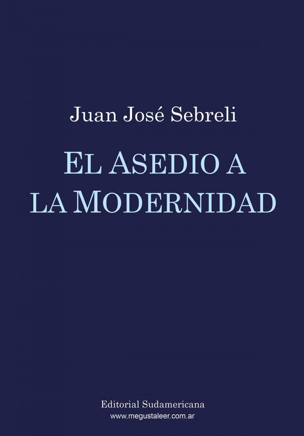 Big bigCover of El asedio a la modernidad