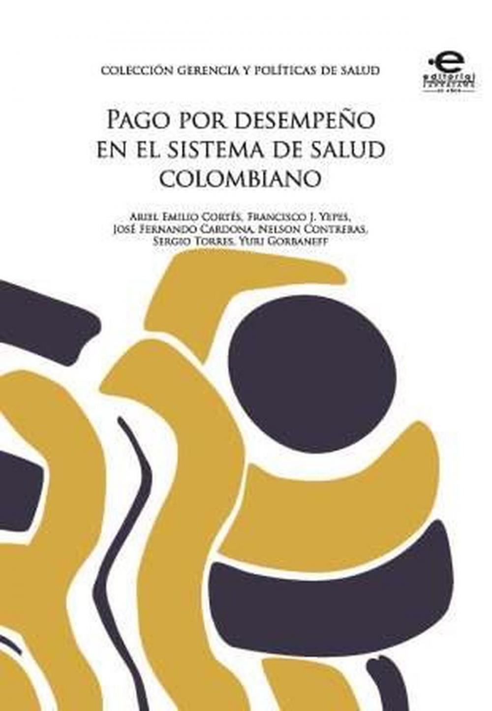 Big bigCover of Pago por desempeño en el sistema de salud colombiano