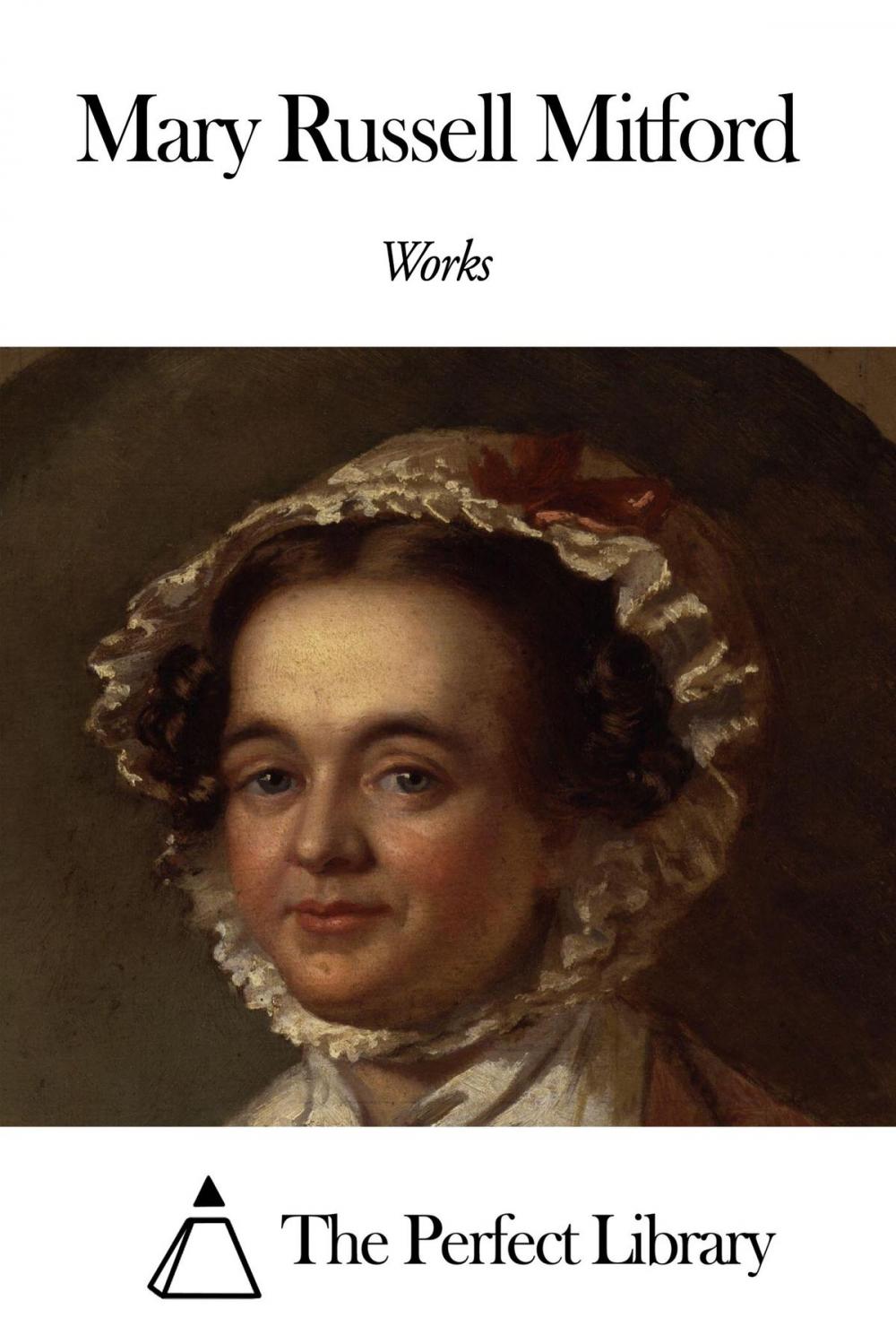 Big bigCover of Works of Mary Russell Mitford